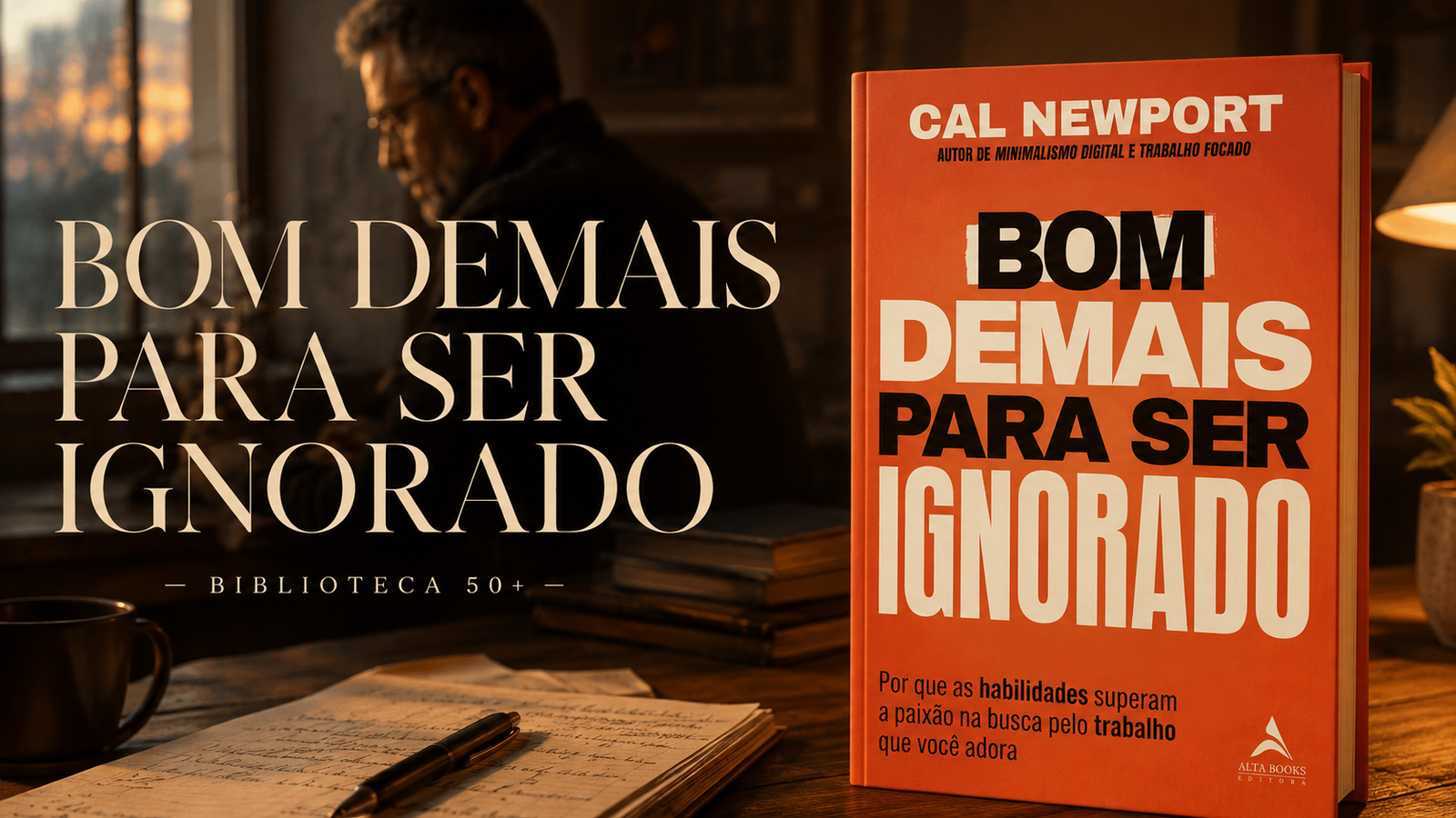 Bom Demais para Ser Ignorado